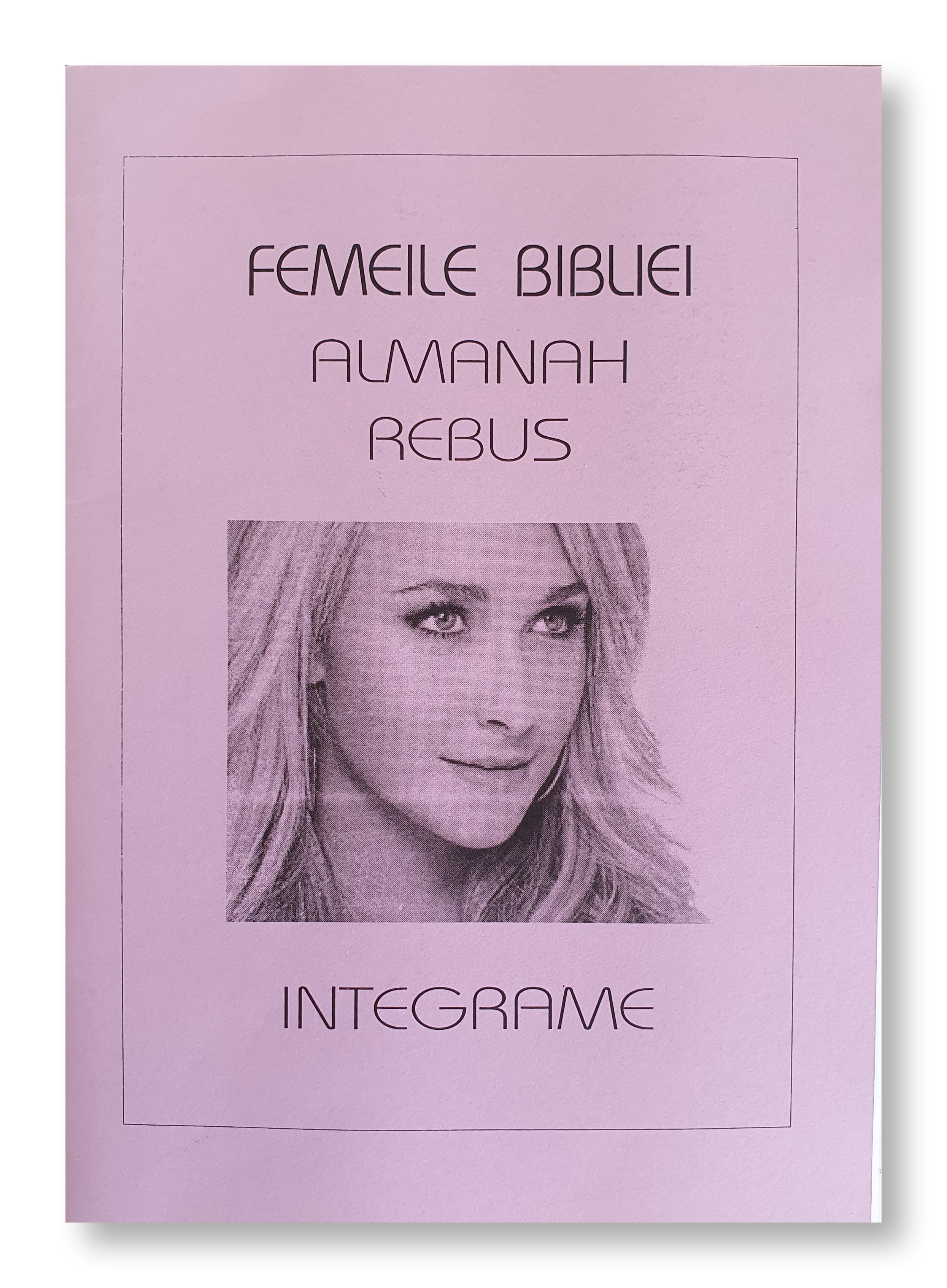 Femeile Bibliei - Almanah. Rebus. Integrame Femeile Bibliei - Almanah. Rebus. Integrame