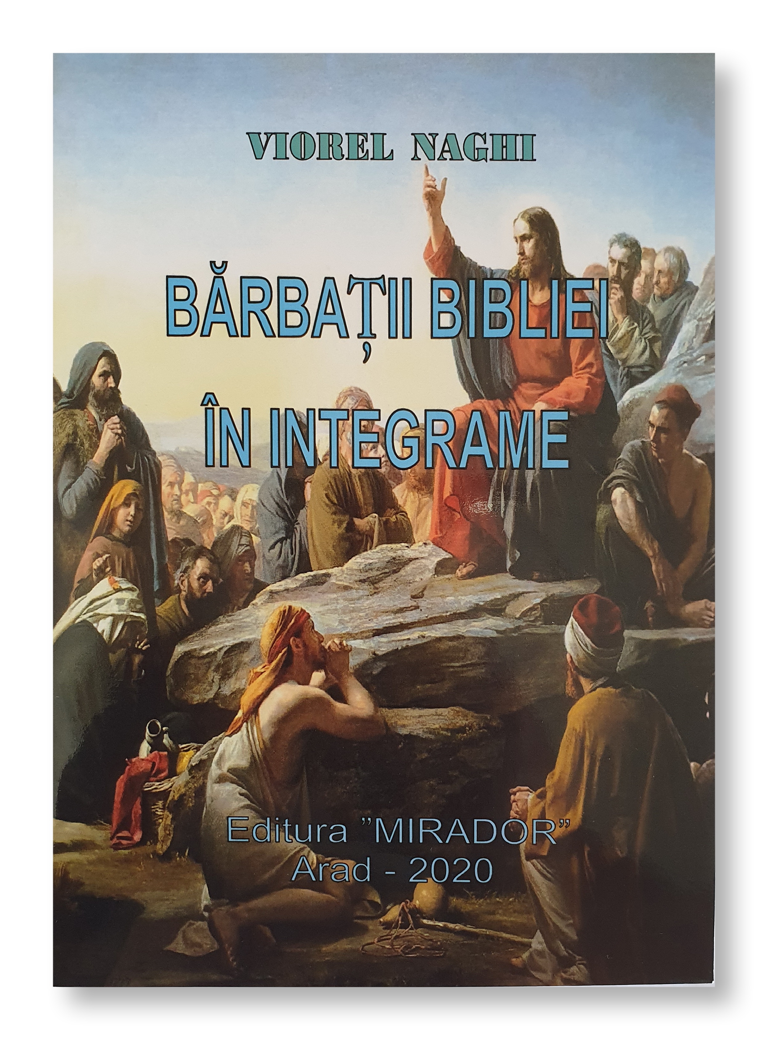Barbatii Bibliei in integrame Barbatii Bibliei in integrame