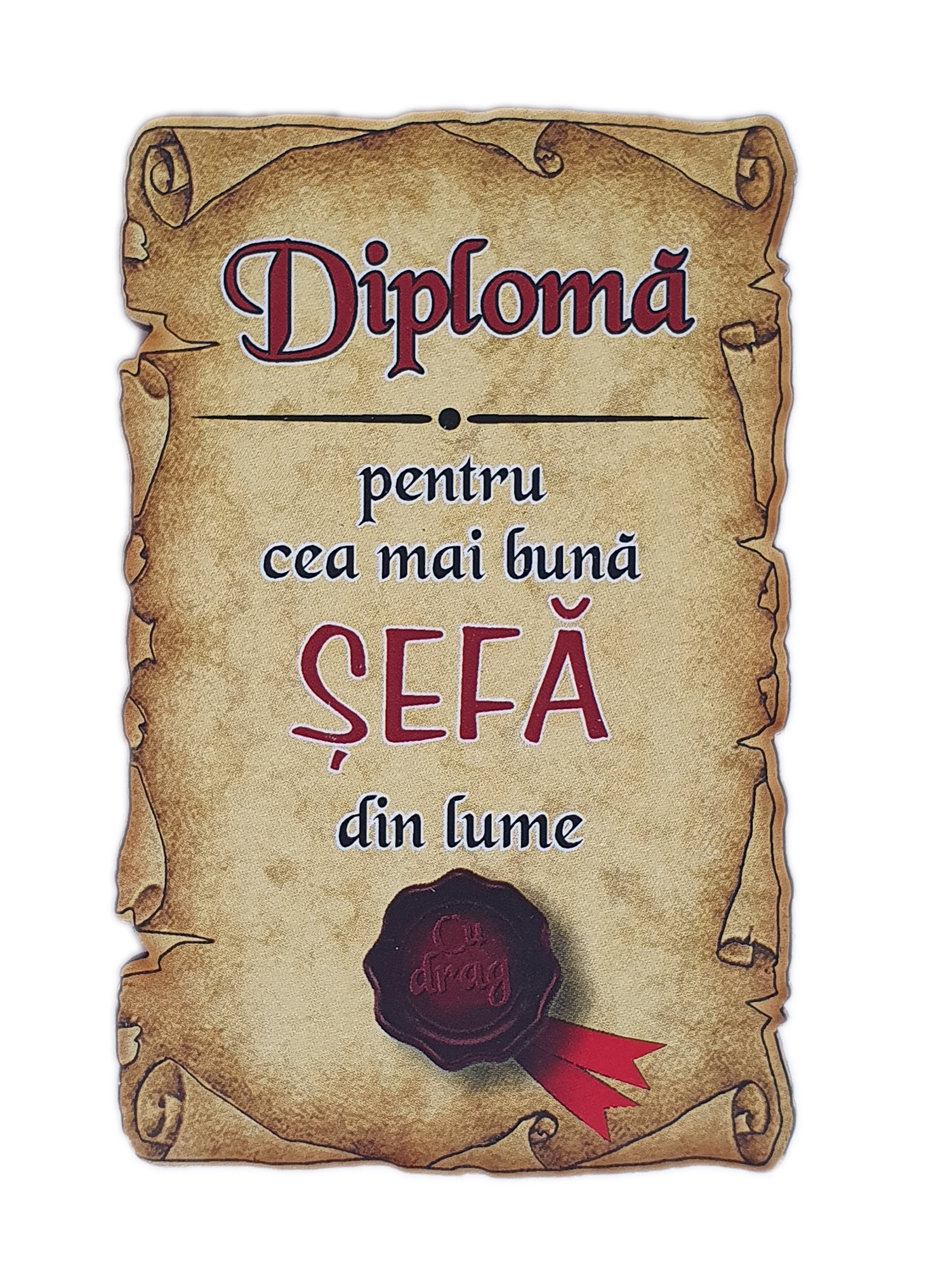 Magnet de frigider - Diplomă pentru cea mai buna șefă