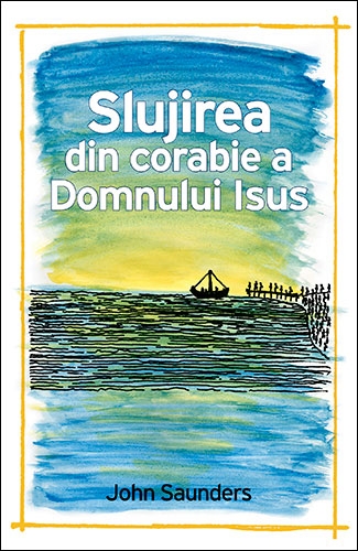 Slujirea din corabie a Domnului Isus - Dezvoltare spirituală