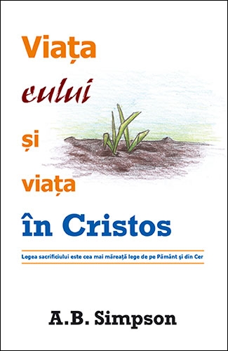 Viața eului și viața în Cristos