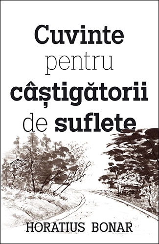 Cuvinte pentru câștigătorii de suflete Cuvinte pentru câștigătorii de suflete