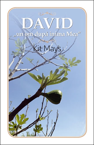 David – „un om după inima Mea”