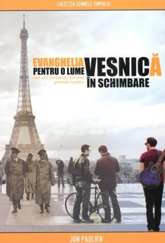 Evanghelia vesnica pentru o lume in schimbare Evanghelia vesnica pentru o lume in schimbare