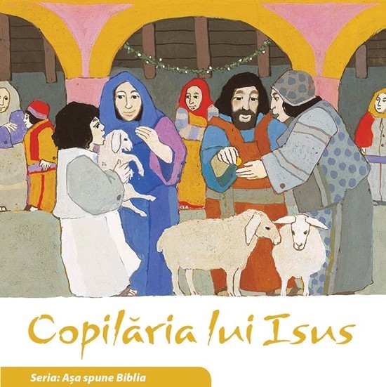 Biblia pentru copii - Copilaria lui Isus  - brosura
