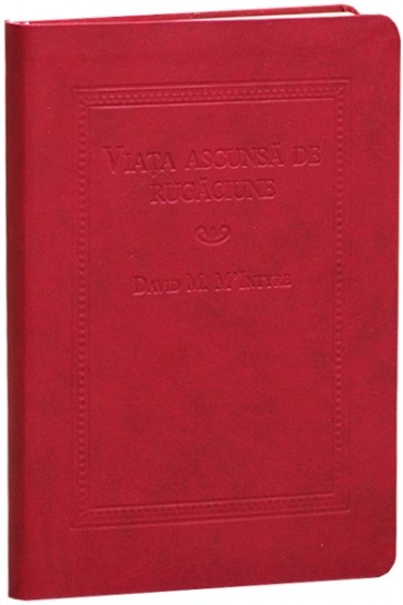 Viata ascunsa de rugaciune Viata ascunsa de rugaciune