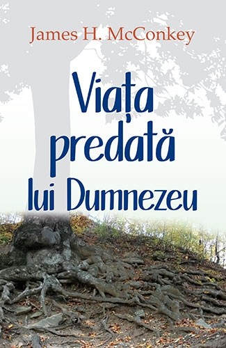 Viata predata lui Dumnezeu - Dezvoltare spirituală