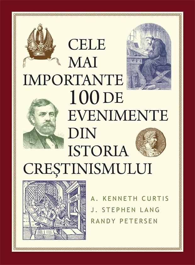 Cele mai importante 100 de evenimente din istoria creștinismulu Cele mai importante 100 de evenimente din istoria creștinismulu