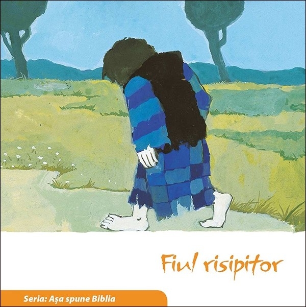 Biblia pentru copii - Fiul risipitor - brosura Biblia pentru copii - Fiul risipitor - brosura