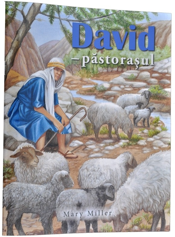 David – păstorașul - Poveste pentru copii David – păstorașul - Poveste pentru copii