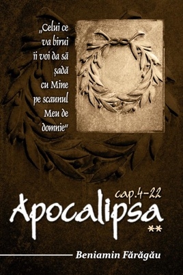 Comentarii biblice - Apocalipsa capitolele 4-22 Comentarii biblice - Apocalipsa capitolele 4-22