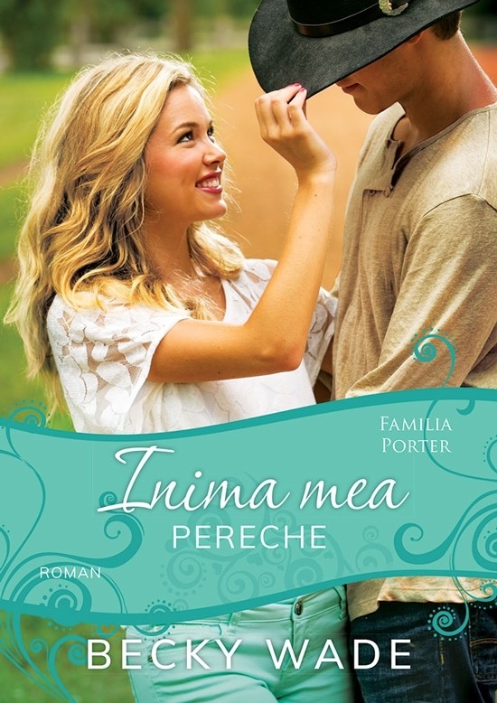 Inima mea pereche (seria Familia Porter, vol.3) - roman crestin Inima mea pereche (seria Familia Porter, vol.3) - roman crestin