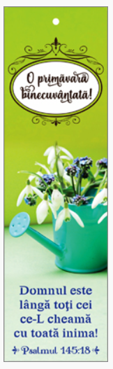 Semn de carte cu panglica verde deschis -  Text şi verset:  O primăvară binecuvântată! "Domnul este lângă toţi cei ce-L cheamă cu toată inima!" Psalmul 145:18 [37]