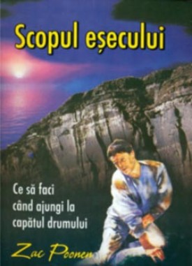 Scopul esecului - Ce sa faci cand ajungi la capatul drumului
