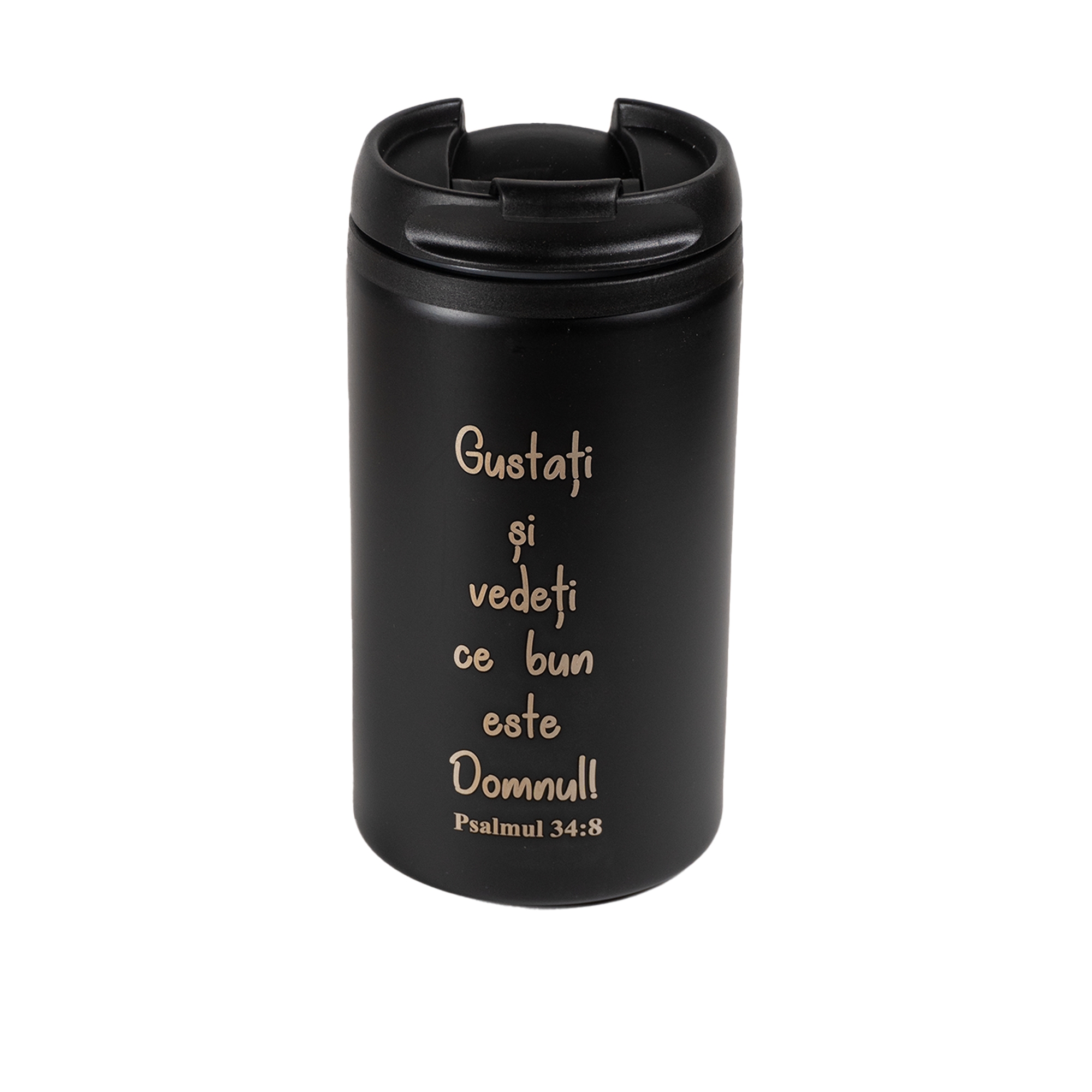 Pahar termos, metalic, negru - "Gustați și vedeți ce bun este Domnul!" Pahar termos, metalic, negru - "Gustați și vedeți ce bun este Domnul!"