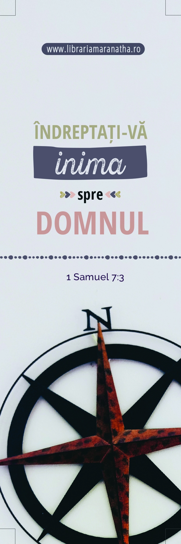 Semn de carte - Indreptati-va inima spre Domnul (4) Semn de carte - Indreptati-va inima spre Domnul (4)