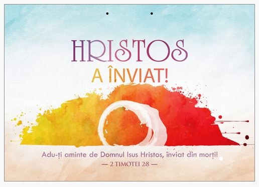 Poster cu verset A4 -Text şi verset:  Hristos a înviat!  "Adu-ţi aminte de Domnul Isus Hristos, înviat din morţi!" 2 Timotei 2:8   [121]