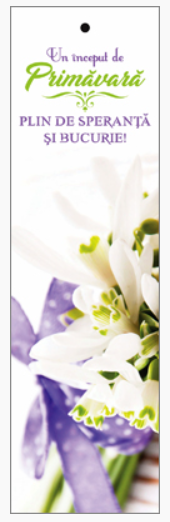 Semn de carte cu panglica albastru deschis Text:  "Un început de Primăvară plin de speranţă şi bucurie!" [40]