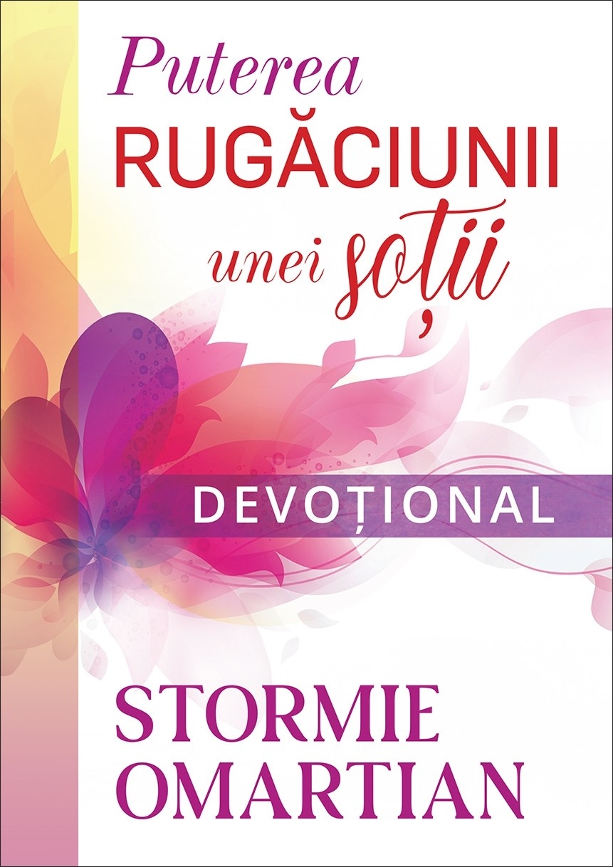 Puterea rugăciunii unei soții – Devoțional Puterea rugăciunii unei soții – Devoțional