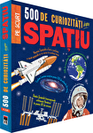500 de curiozitati despre spatiu