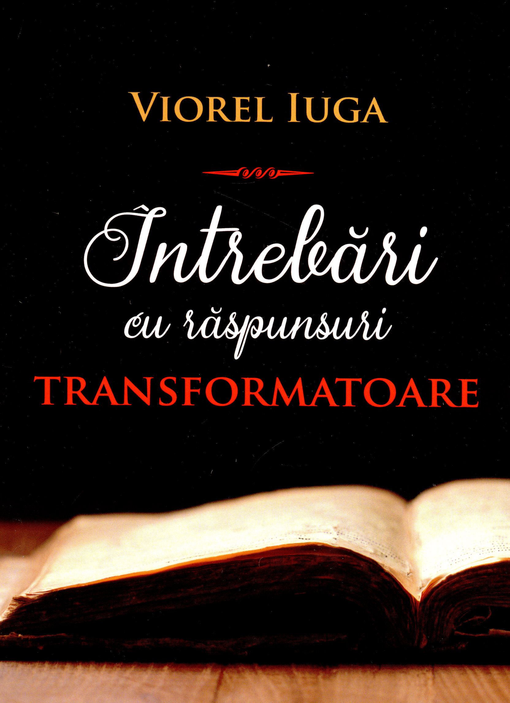Intrebari cu raspunsuri transformatoare - Dezvoltare spirituală Intrebari cu raspunsuri transformatoare - Dezvoltare spirituală