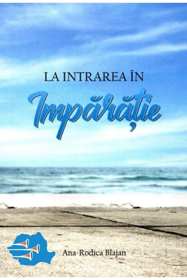 La intrarea in Imparatie - Dezvoltare spirituală
