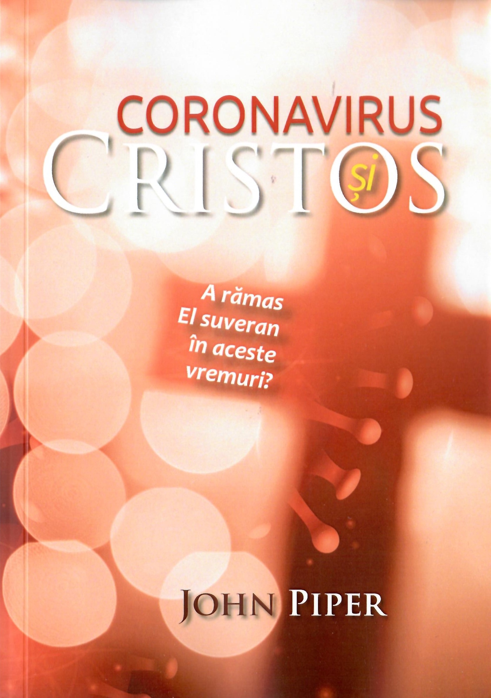 Coronavirus si Cristos - A ramas El suveran in aceste vremuri? Coronavirus si Cristos - A ramas El suveran in aceste vremuri?