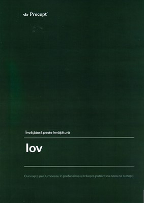 Iov - studiu biblic - invatatura peste invatatura Iov - studiu biblic - invatatura peste invatatura