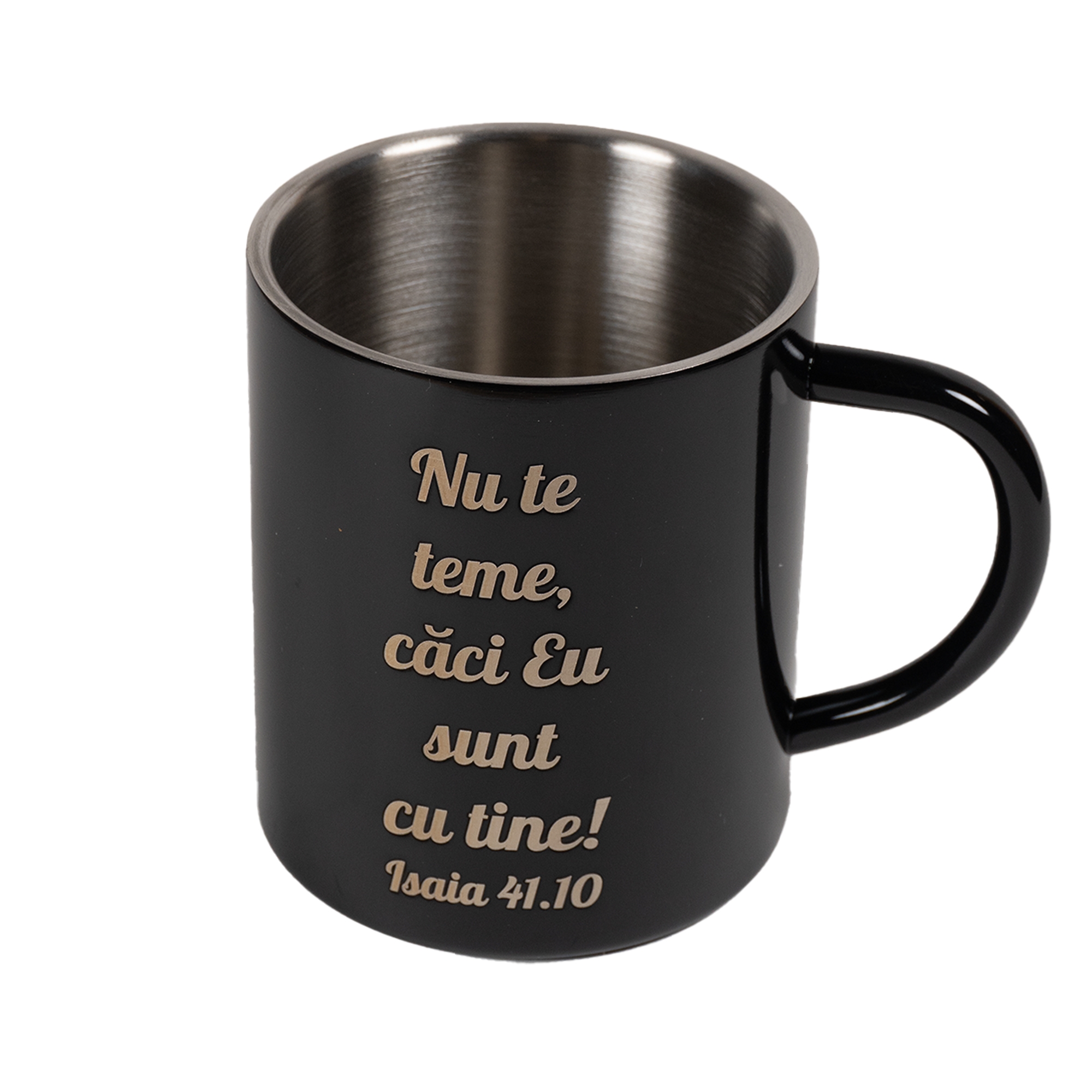 Cana metalica neagră - Nu te teme, căci eu sunt cu tine! (Isaia 41:10) Cana metalica neagră - Nu te teme, căci eu sunt cu tine! (Isaia 41:10)