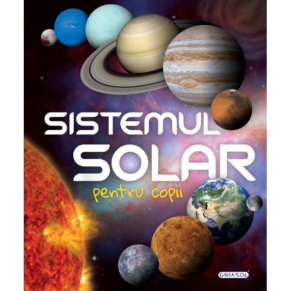 Sistemul solar pentru copii - Enciclopedie pentru copii Sistemul solar pentru copii - Enciclopedie pentru copii