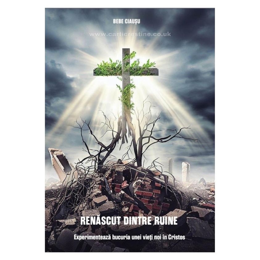 Renăscut dintre ruine Renăscut dintre ruine