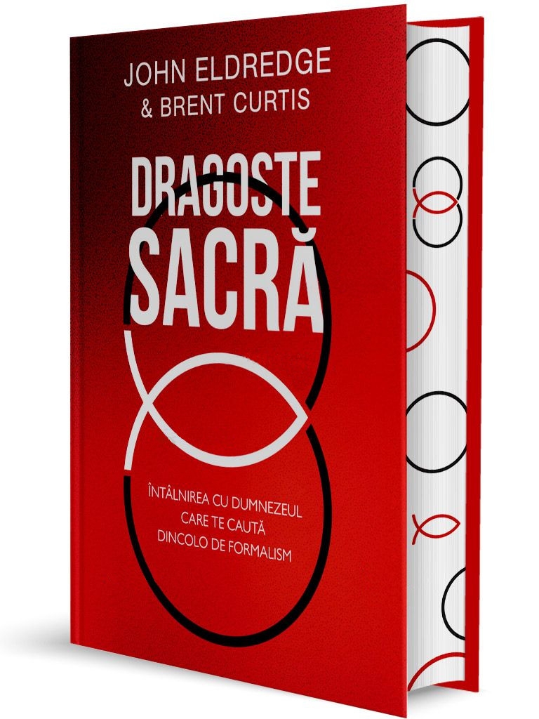 Dragoste sacra - Intalnirea cu Dumnezeul care te cauta dincolo de formalism Dragoste sacra - Intalnirea cu Dumnezeul care te cauta dincolo de formalism