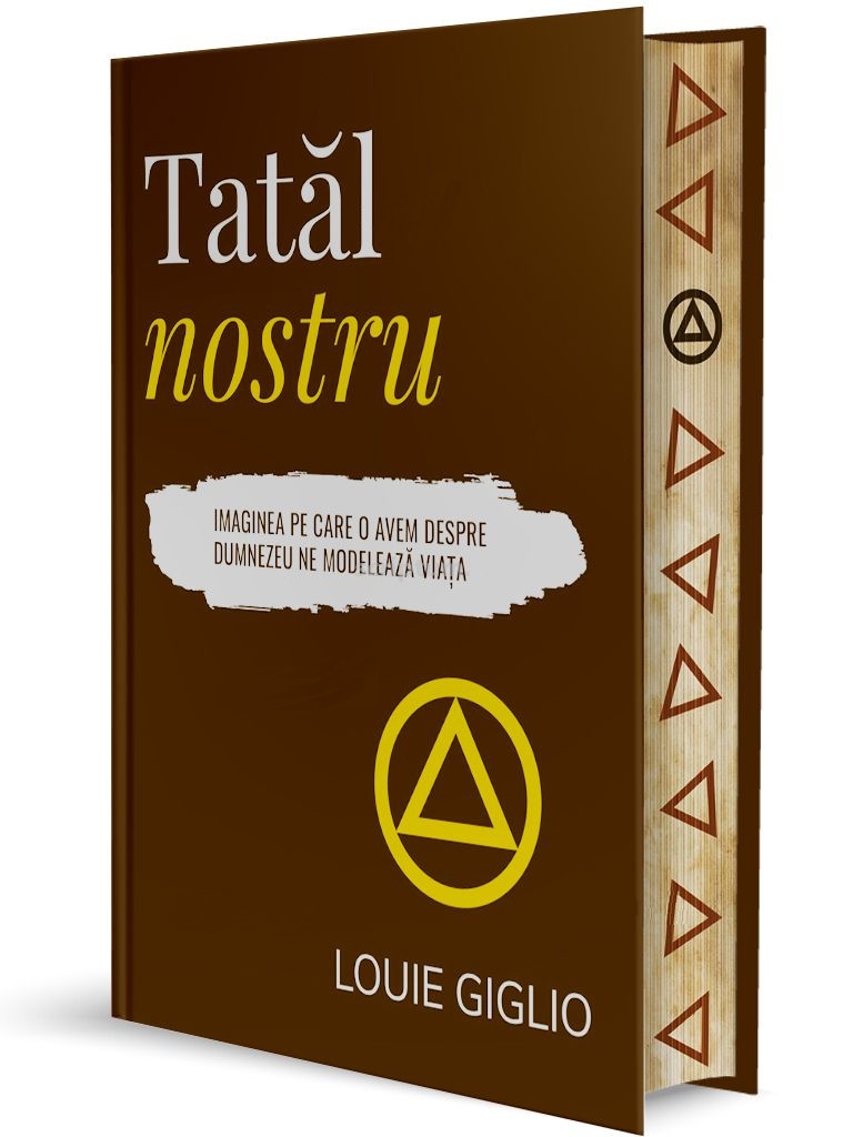 Tatal nostru - Imaginea pe care o avem despre Dumnezeu ne modeleaza viata Tatal nostru - Imaginea pe care o avem despre Dumnezeu ne modeleaza viata