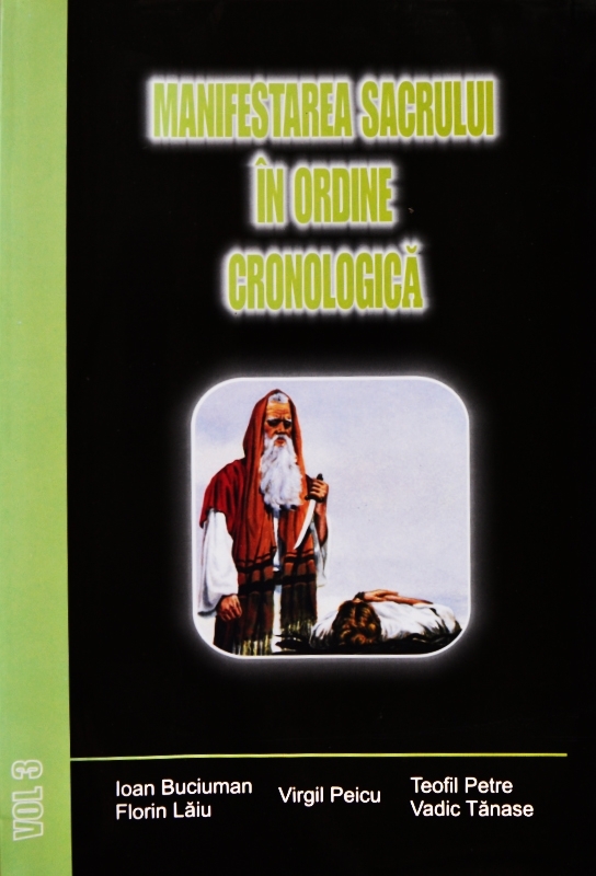 Manifestarea sacrului in ordine cronologica, Vol. 3 Manifestarea sacrului in ordine cronologica, Vol. 3