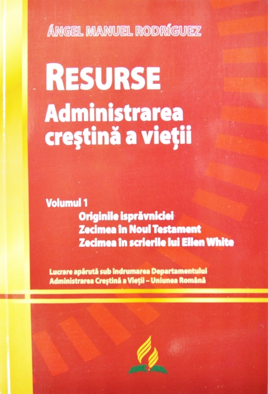 Resurse - Administrarea crestina a vietii, Vol. 1 Resurse - Administrarea crestina a vietii, Vol. 1