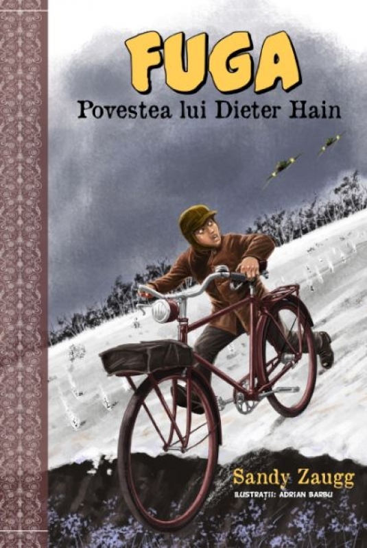 Fuga. Povestea lui Dieter Hain - Povestiri crestine