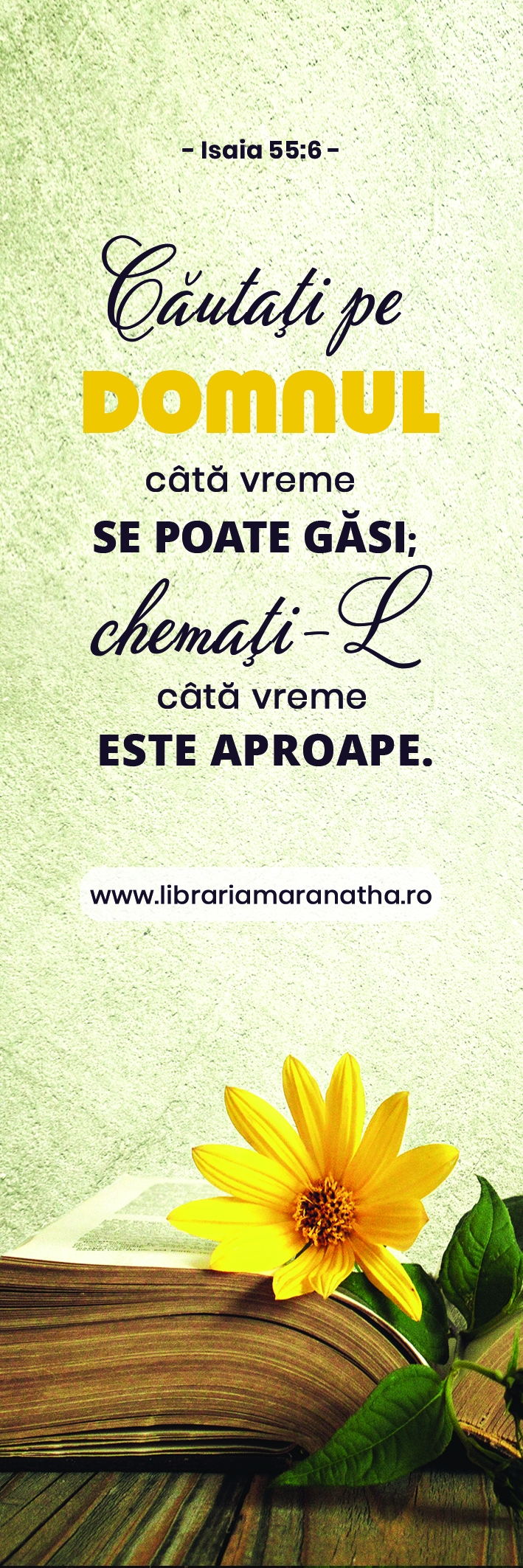 Semn de carte - Cautati pe Domnul cata vreme se poate gasi (84) Semn de carte - Cautati pe Domnul cata vreme se poate gasi (84)