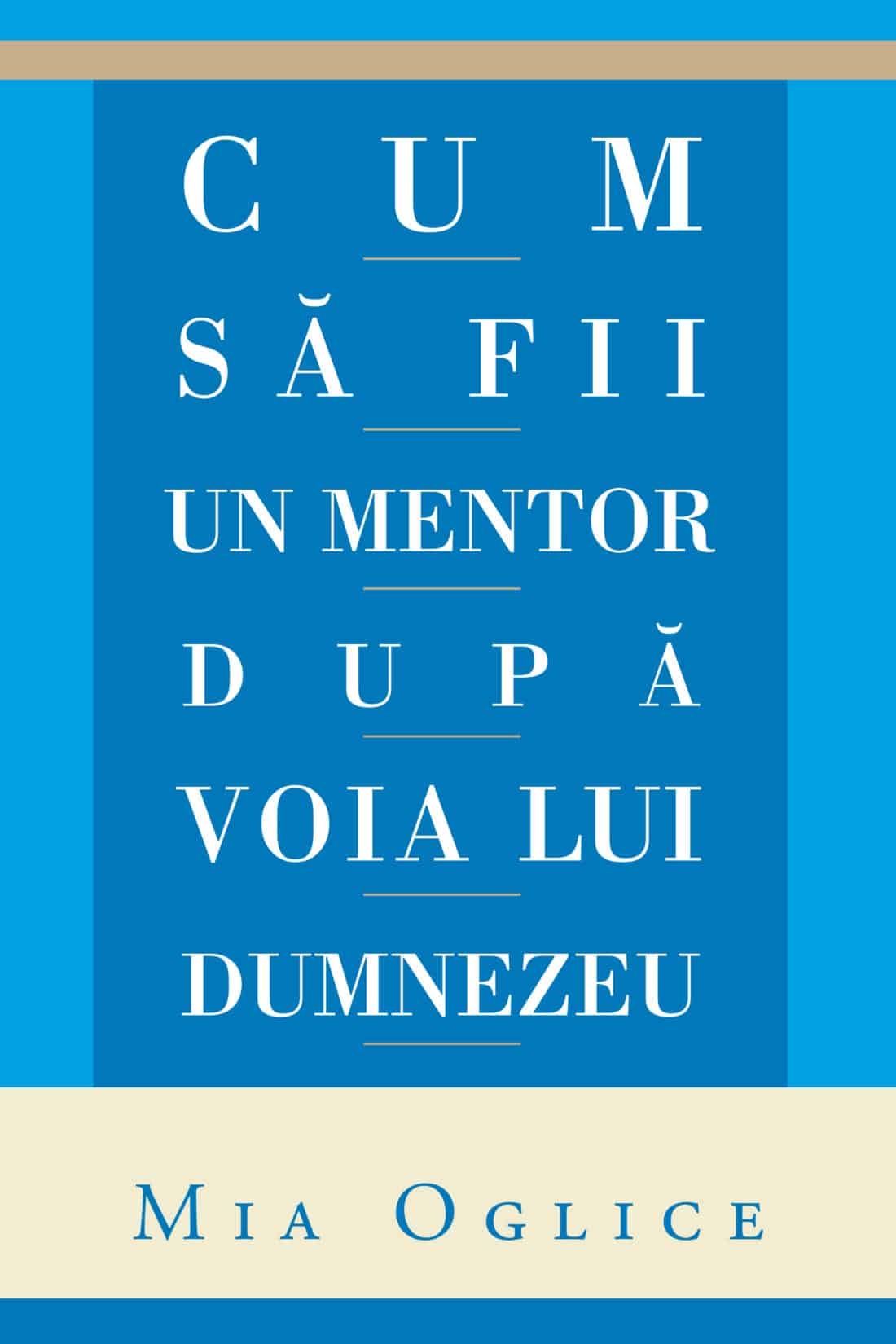 Cum să fii un mentor după voia lui Dumnezeu?