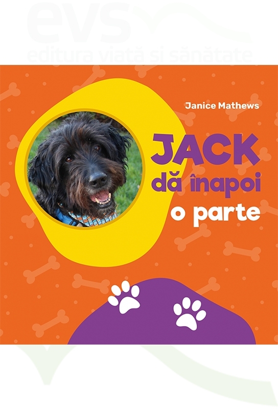 Jack da inapoi o parte - Carte pentru copii Jack da inapoi o parte - Carte pentru copii