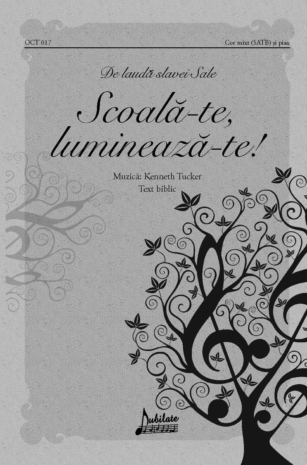 Scoală-te, luminează-te! – Partitură pentru corul bisericii SATB cu acompaniament de pian