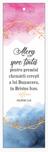 Semn de carte cu panglica roz inchis - Verset:  "Alerg spre ţintă, pentru premiul chemării cereşti a lui Dumnezeu, în Hristos Isus." Filipeni 3:14 [74]