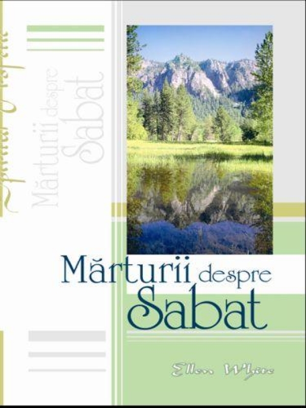 Marturii despre Sabat Marturii despre Sabat