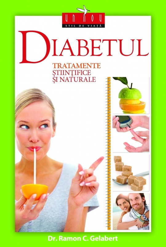 Diabetul – tratamente ştiinţifice şi naturale Diabetul – tratamente ştiinţifice şi naturale