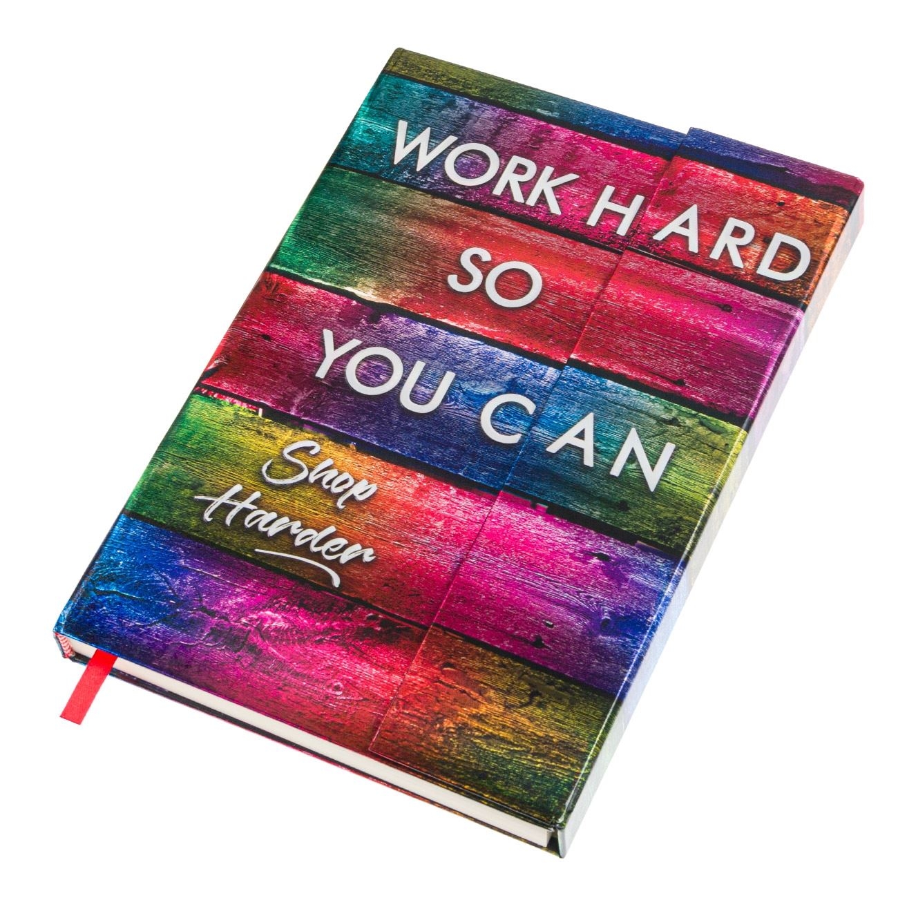 Carnet A5 magnetic - Work hard so you can, Shop Harder Carnet A5 magnetic - Work hard so you can, Shop Harder