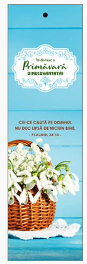 Semn de carte cu panglica albastru deschis - Text și verset:  Îți doresc o primăvară binecuvântată! "Cei ce caută pe Domnul nu duc lipsă de niciun bine." Psalmul 34:10 [80]