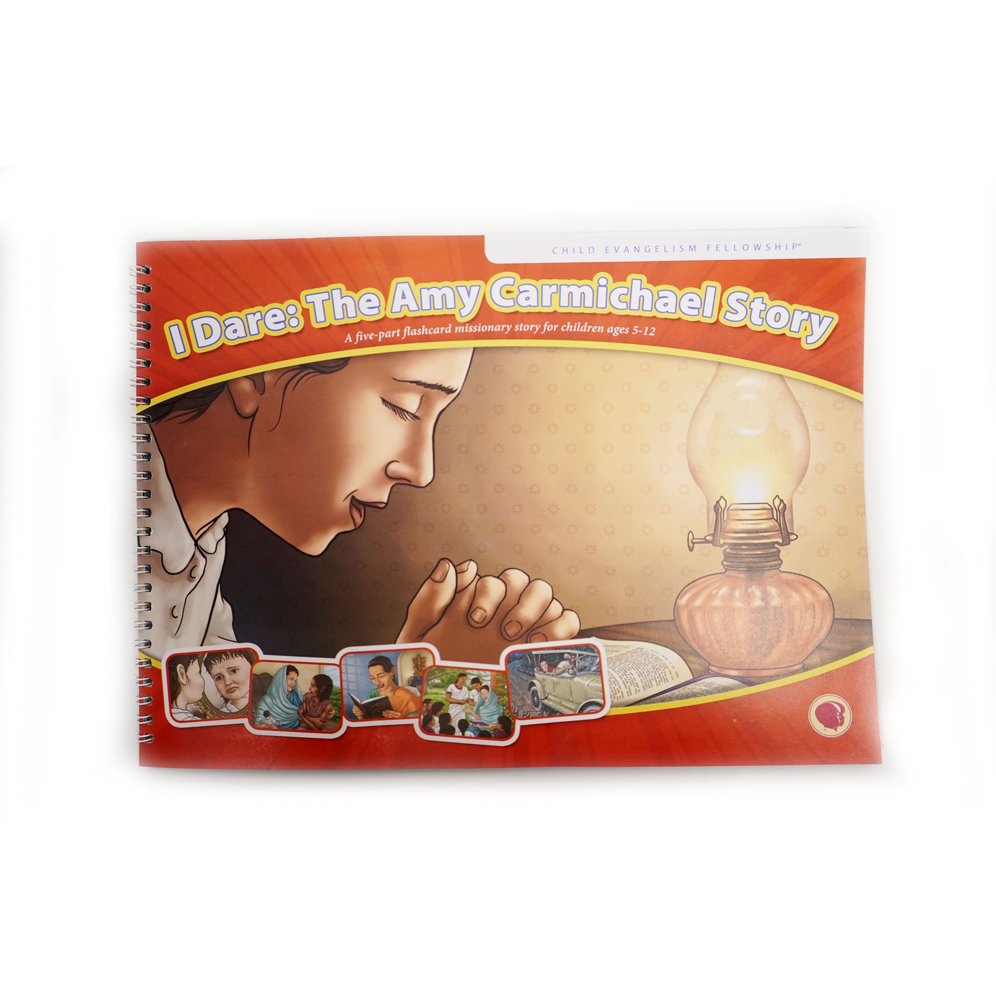 Povestiri misionare - Eu îndrăznesc - Amy Carmichael - Lecții biblice pentru copii