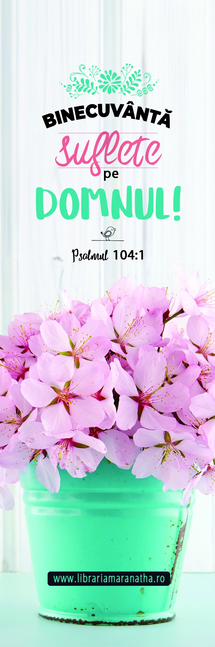 Semn de carte - Binecuvanta suflete pe Domnul (1) Semn de carte - Binecuvanta suflete pe Domnul (1)