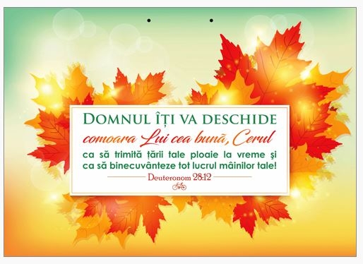 Poster cu verset A4 - Verset:  "Domnul îţi va deschide comoara Lui cea bună, cerul, ca să trimită ţării tale ploaie la vreme şi ca să binecuvânteze tot lucrul mâinilor tale!" Deuteronom 28:12   [139]