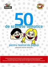 50 de scenete tematice pentru teatrul de păpuşi - Activitati crestine pentru copii 50 de scenete tematice pentru teatrul de păpuşi - Activitati crestine pentru copii