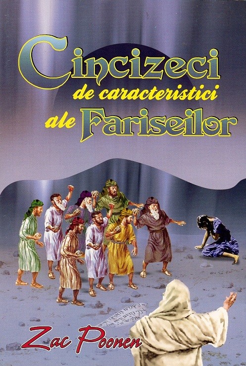 Cincizeci de caracteristici ale fariseilor